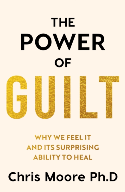 The Power of Guilt