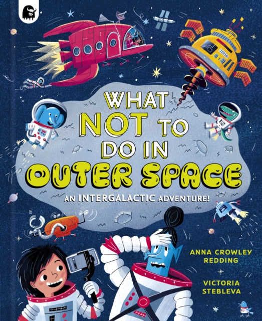 What NOT To Do In Outer Space