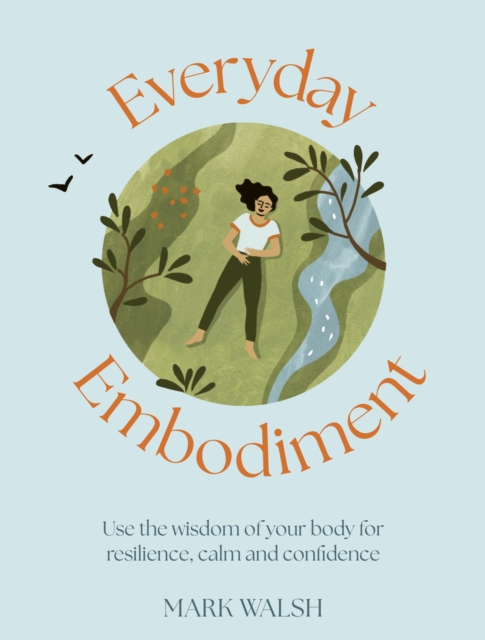 Everyday Embodiment
