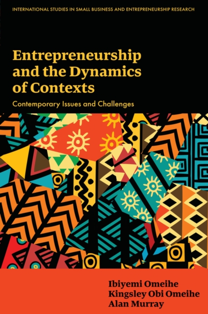 Entrepreneurship and the Dynamics of Contexts