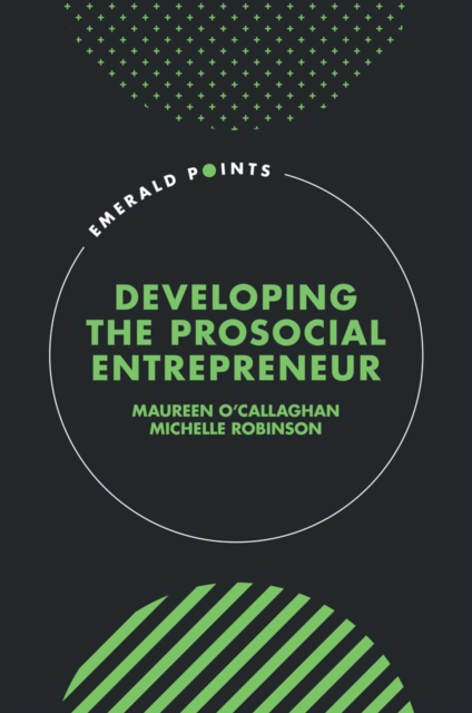 Developing the Prosocial Entrepreneur