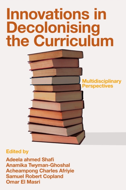 Innovations in Decolonising the Curriculum