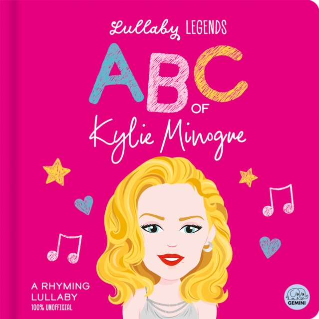 Lullaby Legends: ABC of Kylie Minogue