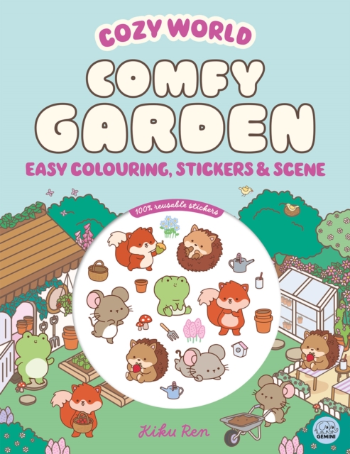 Cozy World Comfy Garden: Easy Colouring and Sticker Scene for Teens, Young Adults and Adults