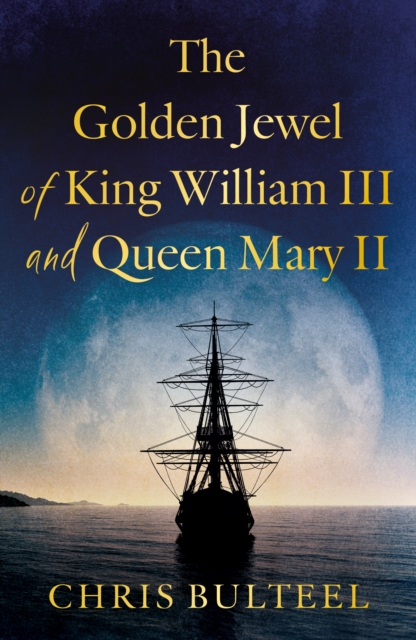 Golden Jewel of King William III and Queen Mary II
