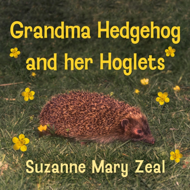Grandma Hedgehog and Her Hoglets