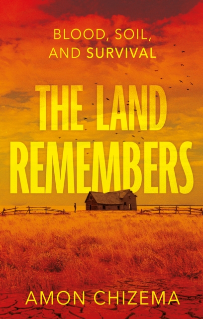 The Land Remembers