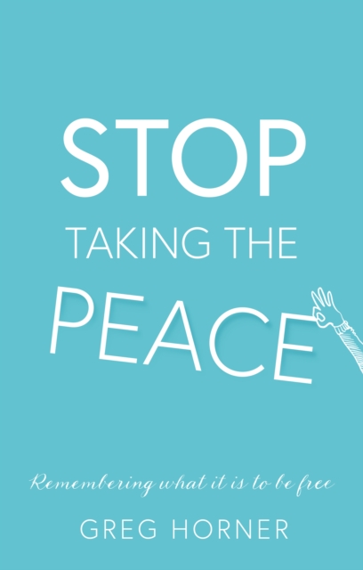 Stop Taking the Peace