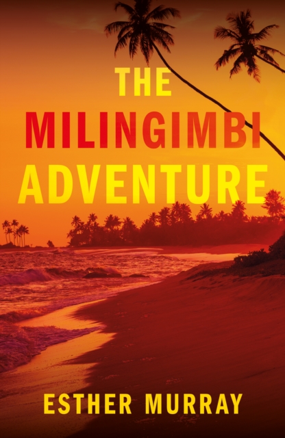 The Milingimbi Adventure