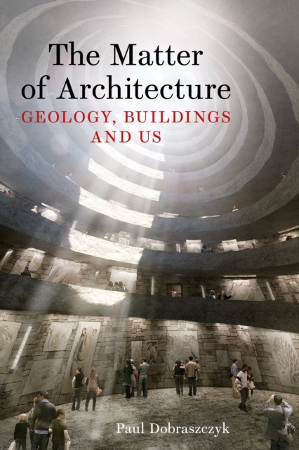 The Matter of Architecture