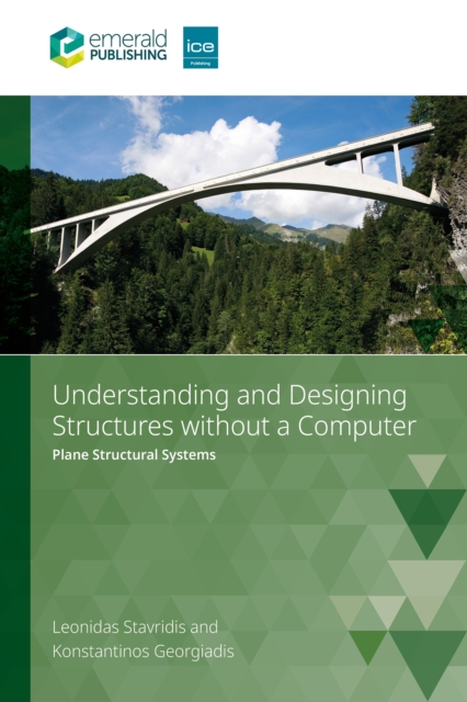 Understanding and Designing Structures without a Computer