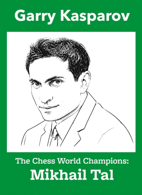 The Chess World Champions : Mikhail Tal