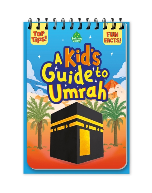 A Kid’s Guide to Umrah