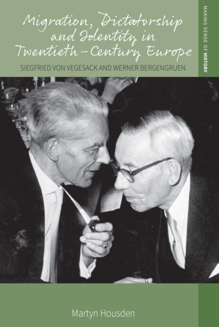 Migration, Dictatorship, and Identity in Twentieth-Century Europe