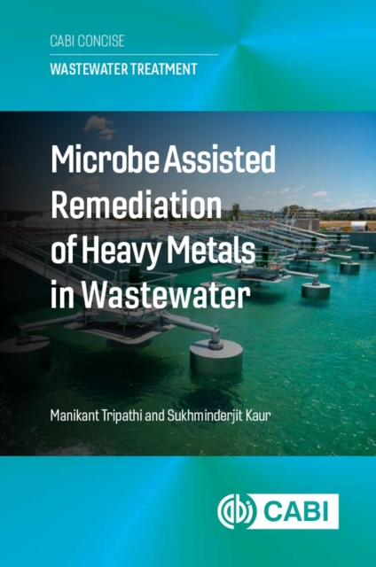 Microbe-Assisted Remediation of Heavy Metals in Wastewater