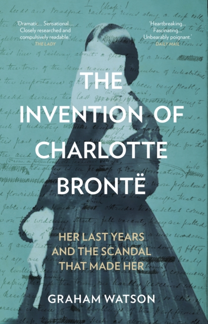 The Invention of Charlotte Bronte