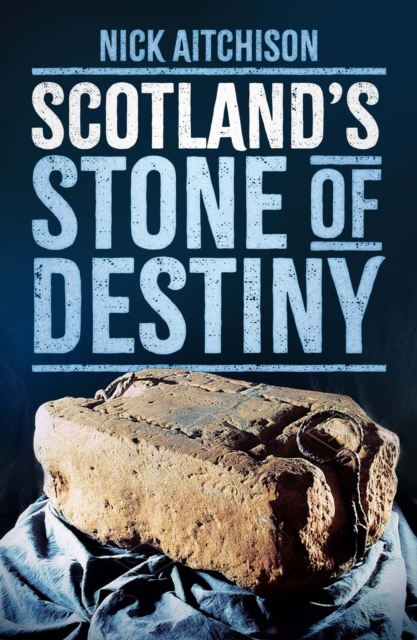 Scotland's Stone of Destiny