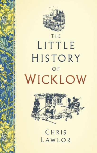 The Little History of Wicklow