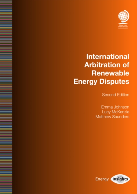 International Arbitration of Renewable Energy Disputes