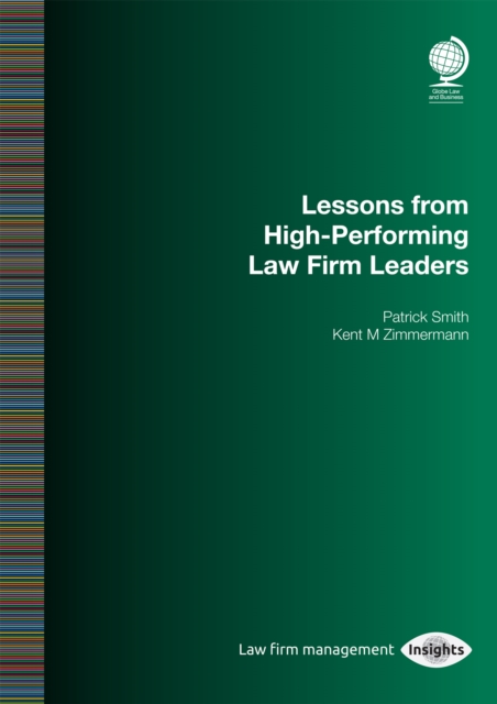 Lessons from High-Performing Law Firm Leaders