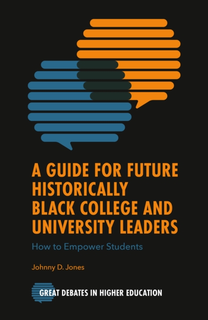 A Guide for Future Historically Black College and University Leaders