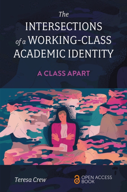 Intersections of a Working-Class Academic Identity