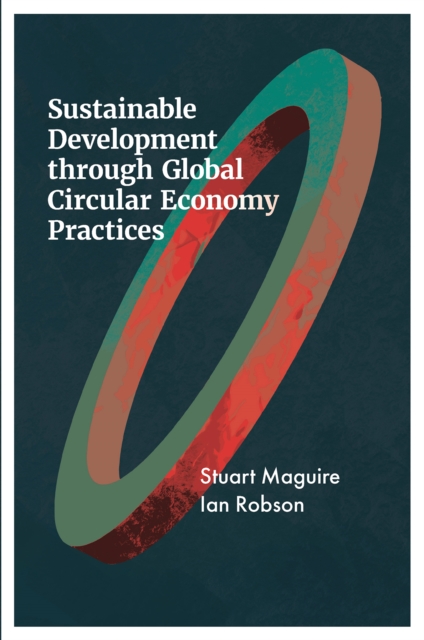 Sustainable Development through Global Circular Economy Practices