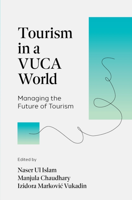 Tourism in a VUCA World