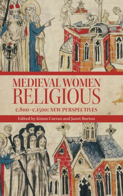 Medieval Women Religious, c. 800-c. 1500