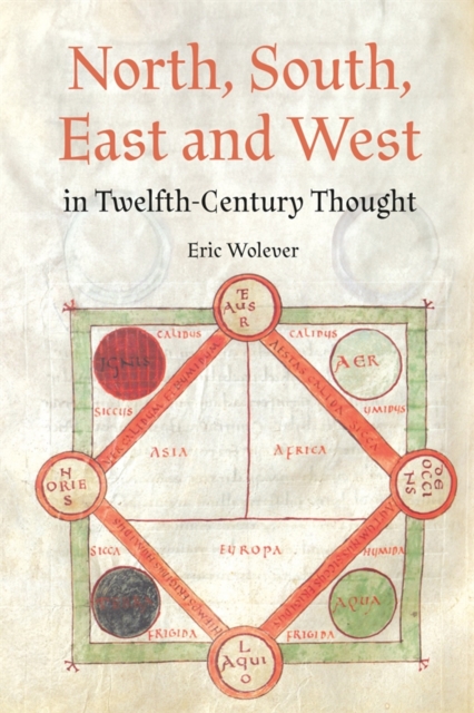 North, South, East and West in Twelfth-Century Thought
