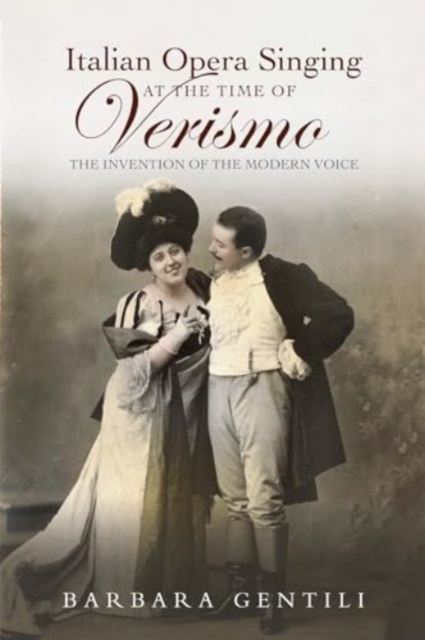 Italian Opera Singing at the Time of Verismo
