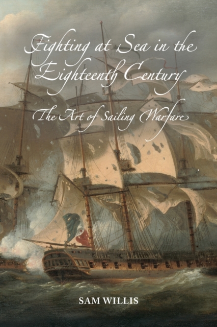 Fighting at Sea in the Eighteenth Century