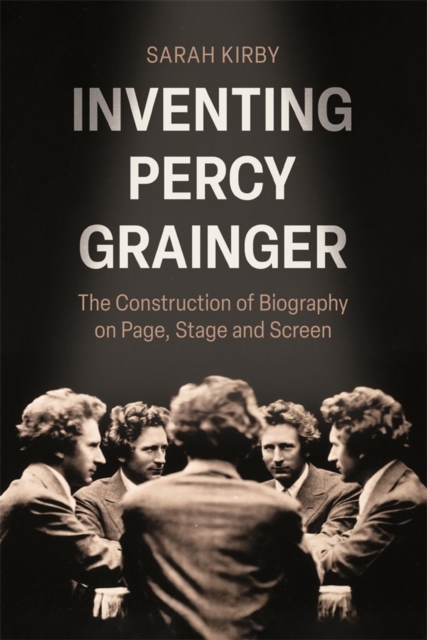 Inventing Percy Grainger