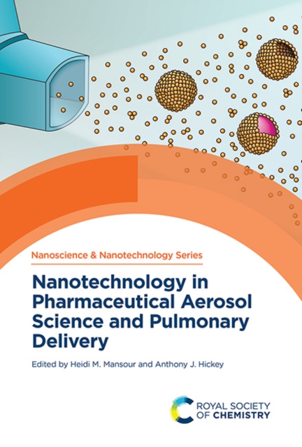 Nanotechnology in Pharmaceutical Aerosol Science and Pulmonary Delivery