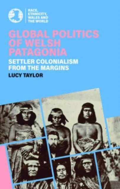 Global Politics of Welsh Patagonia