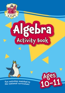 Algebra Activity Book for Ages 10-11 (Year 6)