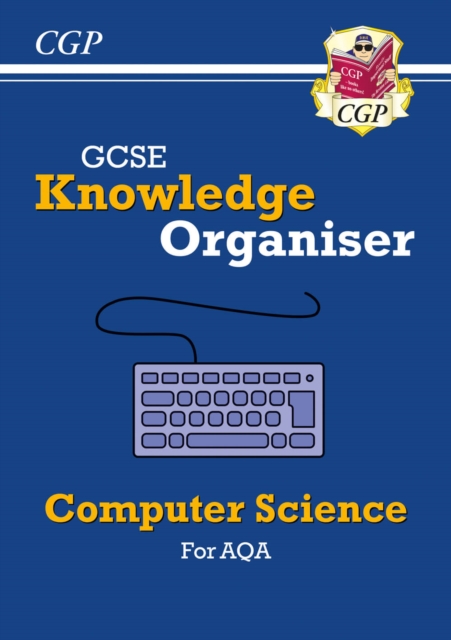 GCSE Computer Science AQA Knowledge Organiser