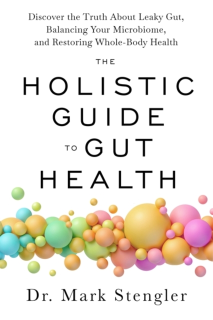 Holistic Guide to Gut Health