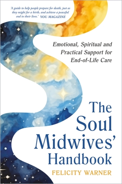 Soul Midwives' Handbook (Revised Edition)
