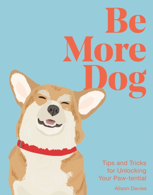 Be More Dog