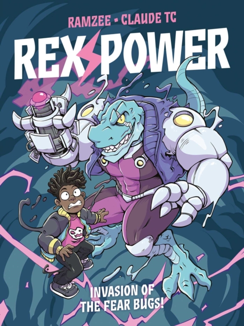 Rex Power - Invasion of the Fear Bugs!