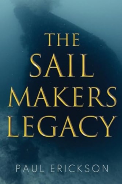 The Sail Makers Legacy