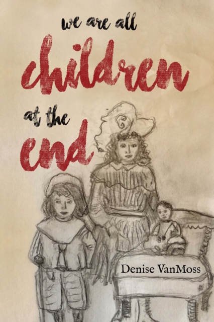 We are all children at the end