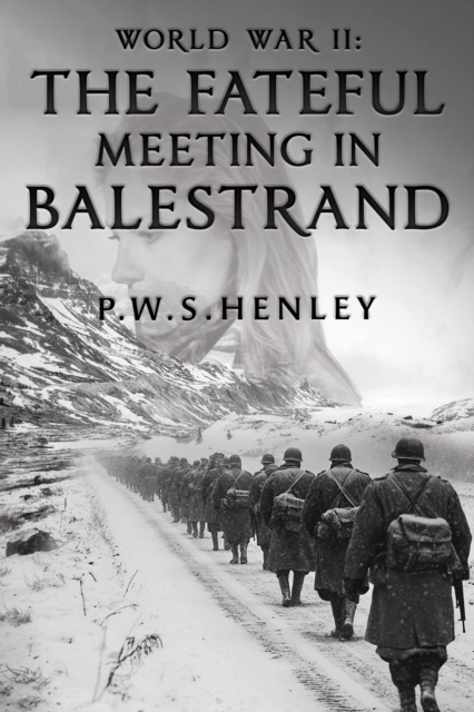 World War ll: The Fateful Meeting in Balestrand