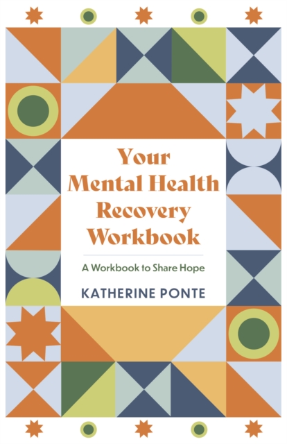 Your Mental Health Recovery Workbook