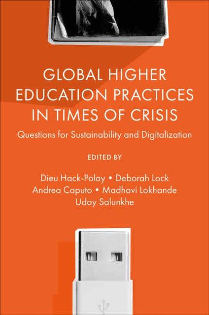 Global Higher Education Practices in Times of Crisis