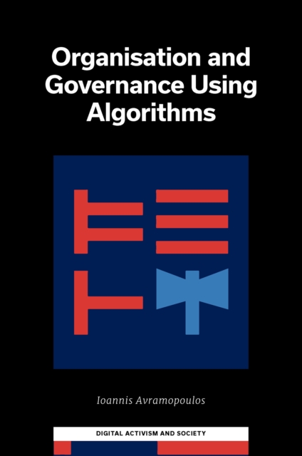 Organisation and Governance Using Algorithms