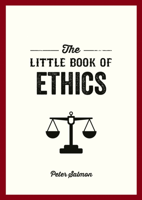 The Little Book of Ethics