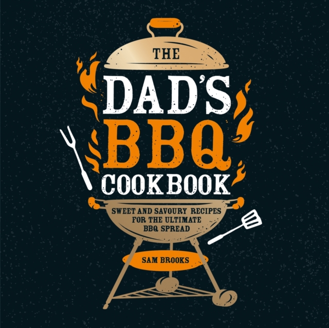 Dad's BBQ Cookbook