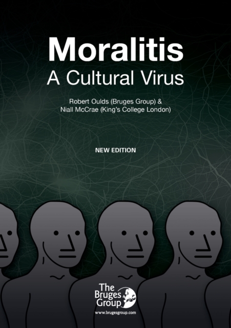 Moralitis, A Cultural Virus